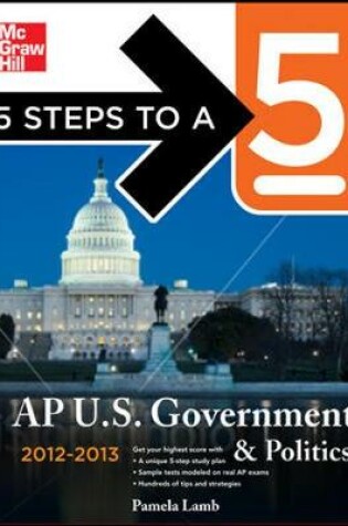 Cover of 5 Steps to a 5 AP US Government and Politics, 2012-2013 Edition