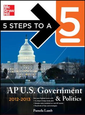 Cover of 5 Steps to a 5 AP US Government and Politics, 2012-2013 Edition