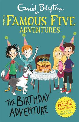 Book cover for Famous Five Colour Short Stories: The Birthday Adventure