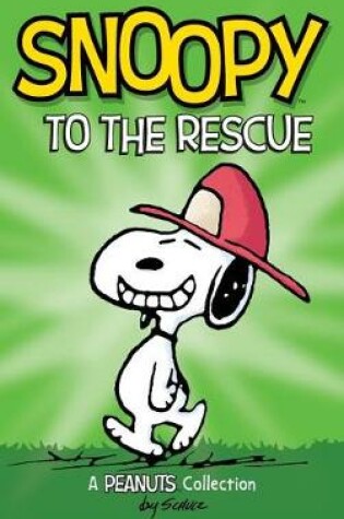 Cover of Snoopy to the Rescue