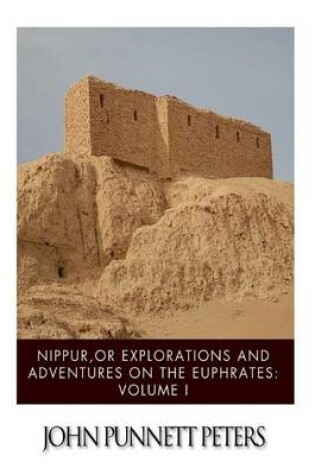 Cover of Nippur, or Explorations and Adventures on the Euphrates