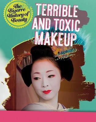 Cover of Terrible and Toxic Makeup