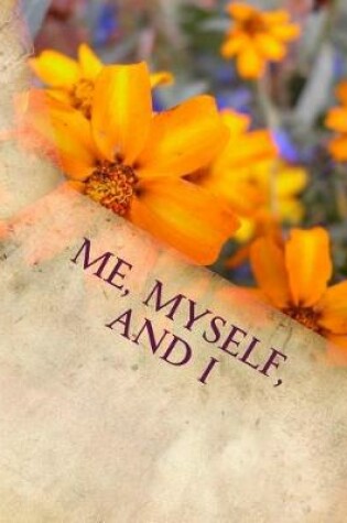 Cover of Me, Myself, and I