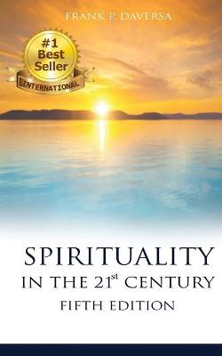 Book cover for SPIRITUALITY IN THE 21st CENTURY 5th Edition