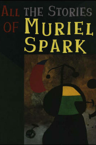 Cover of All the Stories of Muriel Spark