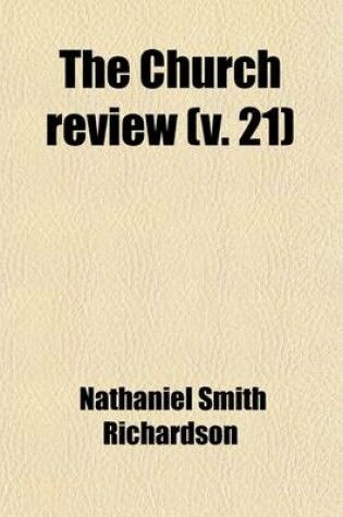 Cover of The Church Review (Volume 21)