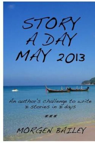 Cover of Story a Day May 2013 (compact version)