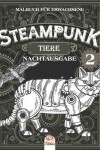 Book cover for Steampunk Tiere 2 - Malbuch fur Erwachsene - Nachtausgabe