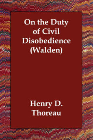 Cover of On the Duty of Civil Disobedience (Walden)