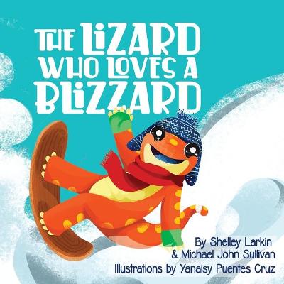 Book cover for The Lizard Who Loves a Blizzard