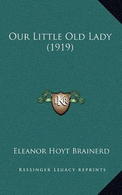 Book cover for Our Little Old Lady (1919)