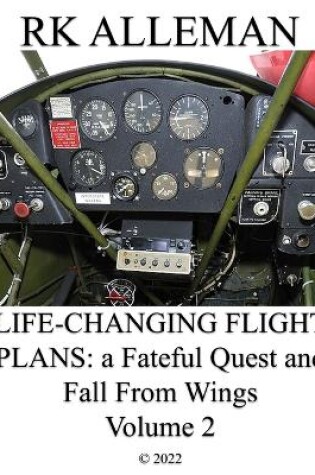Cover of Life-Changing Flight Plans, Volume 2