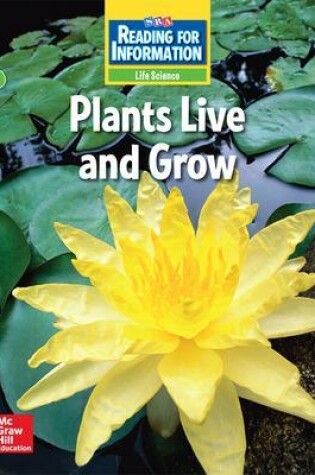 Cover of Reading for Information, Approaching Student Reader, Life - Plants Live and Grow, Grade 2