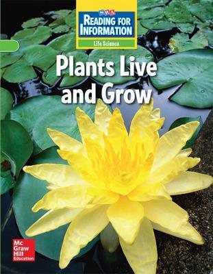 Cover of Reading for Information, Approaching Student Reader, Life - Plants Live and Grow, Grade 2