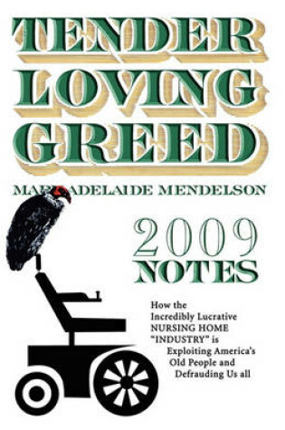 Cover of Tender Loving Greed - 2009 Notes