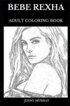 Book cover for Bebe Rexha Adult Coloring Book
