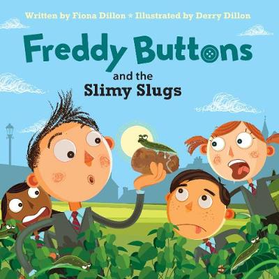 Book cover for Freddy Buttons and the Slimy Slugs