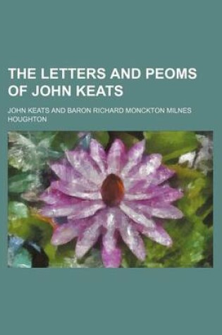 Cover of The Letters and Peoms of John Keats