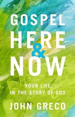 Book cover for Gospel Here and Now