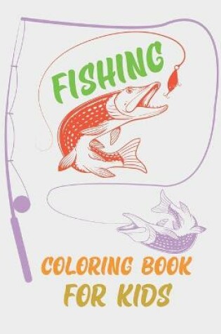 Cover of Fishing Coloring Book For Kids