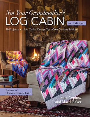 Book cover for Not Your Grandmother's Log Cabin