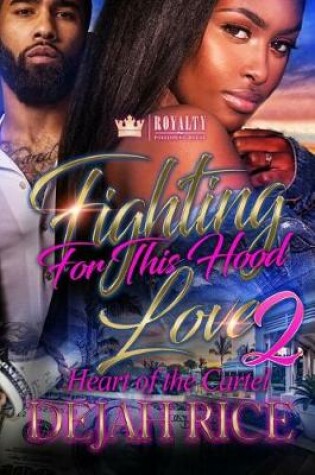 Cover of Fighting for This Hood Love 2