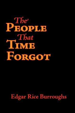Cover of The People That Time Forgot, Large-Print Edition