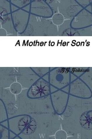 Cover of A Mother to Her Son's