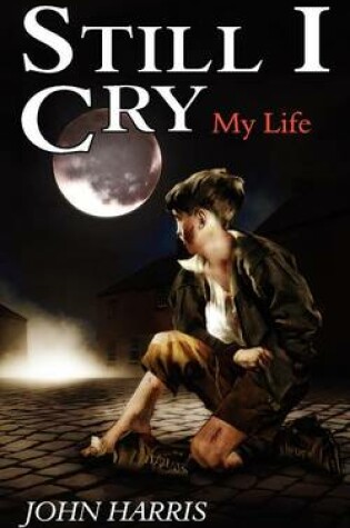 Cover of Still I Cry
