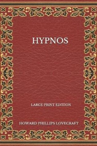 Cover of Hypnos - Large Print Edition
