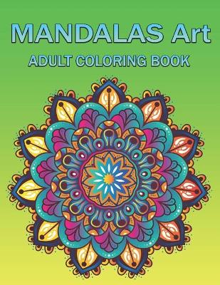Book cover for mandalas art adult coloring book