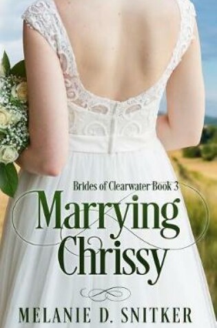 Marrying Chrissy