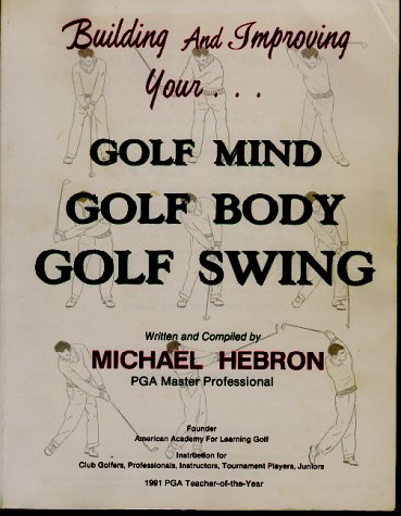 Book cover for Building and Improving Your...Golf Mind, Golf Body, Golf Swing