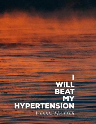 Book cover for I Will Beat My Hypertension