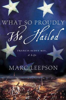 Book cover for What So Proudly We Hailed