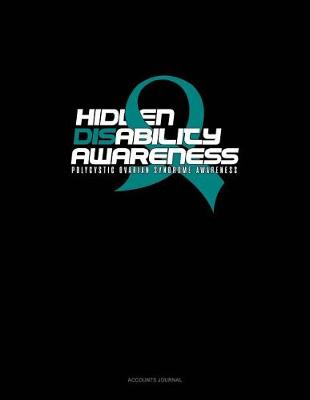 Book cover for Hidden Disability Awareness - Polycystic Ovarian Syndrome Awareness