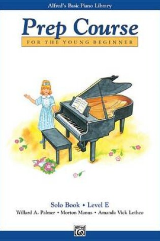 Cover of Alfred's Basic Piano Library Prep Course Solo E