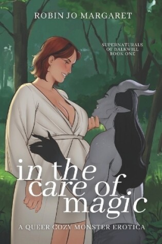 Cover of In the Care of Magic