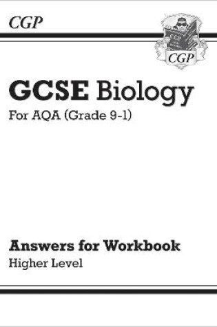 Cover of GCSE Biology: AQA Answers (for Workbook) - Higher