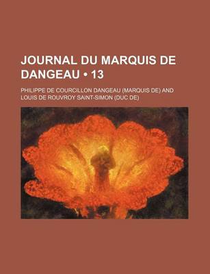 Book cover for Journal Du Marquis de Dangeau (13)