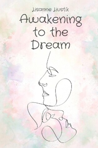 Cover of Awakening to the Dream