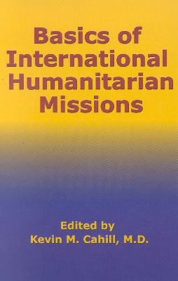 Cover of Basics of International Humanitarian Missions