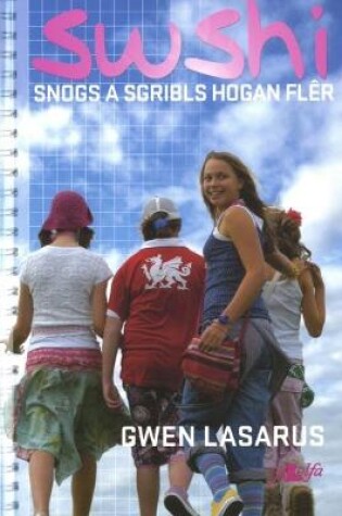 Cover of Swshi, Snogs a Sgribls Hogan Flêr