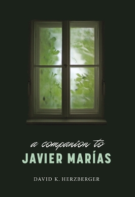 Cover of A Companion to Javier Marias