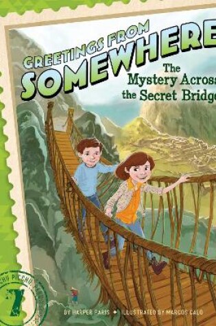 Cover of The Mystery Across the Secret Bridge