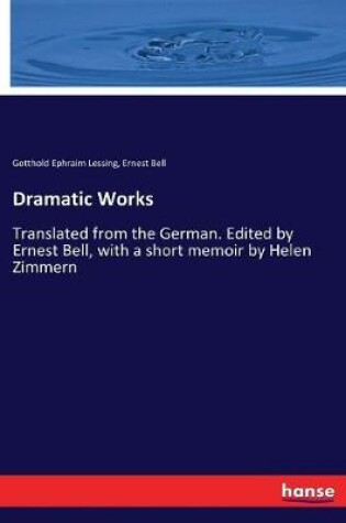 Cover of Dramatic Works