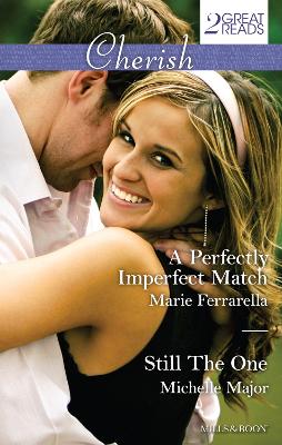 Book cover for A Perfectly Imperfect Match/Still The One