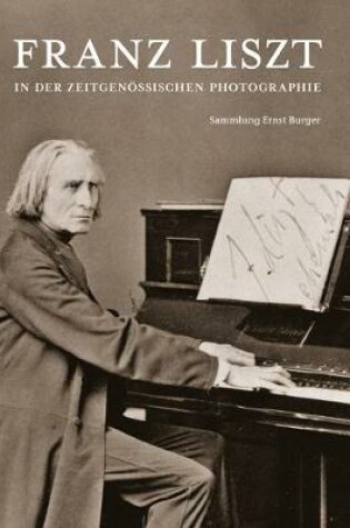 Cover of Franz Liszt in Der Zeitgenossischen Photographie