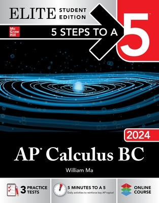 Book cover for 5 Steps to a 5: AP Calculus BC 2024 Elite Student Edition