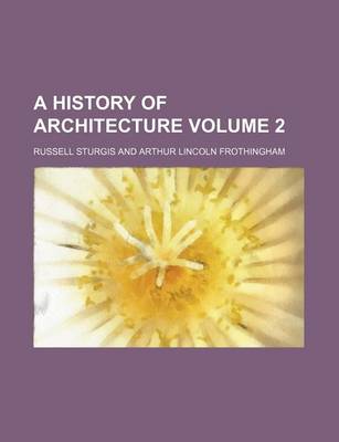 Book cover for A History of Architecture Volume 2